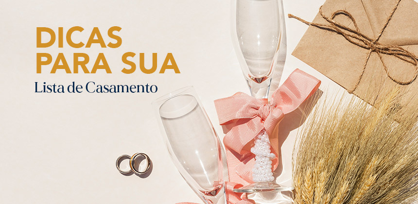 Dicas para lista de casamento